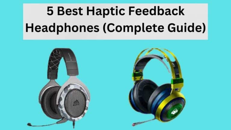 5 Best Haptic Feedback Headphones (Complete Guide)