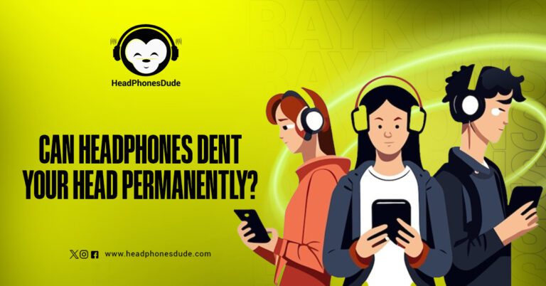 Can Headphone Dent your Head? | Headphones Dude